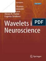 Wavelets in Neuroscience: Alexander E. Hramov Alexey A. Koronovskii Valeri A. Makarov Alexey N. Pavlov Evgenia Sitnikova