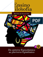 A filosofia africana contemporâneaChapter 3 presents contemporary African philosophy, including post-independence thought, ethno-philosophy, political philosophy, professional philosophy, literary