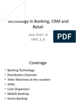 Technology in Banking, CRM and Retail: Tech. B & C. R UNIT - 2 - B