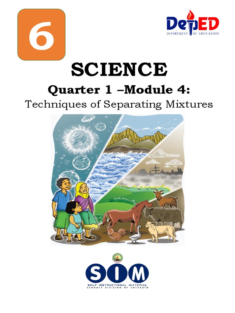 SCIENCE6 - Q1 - MOD4 - Techniques of Separating Mixtures | PDF ...