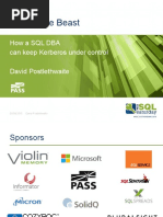 Taming The Beast: How A SQL Dba Can Keep Kerberos Under Control David Postlethwaite