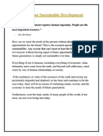 Sustainable Development Requires Human Ingenuity. People Are The Most Important Resource.