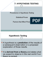 Chapter 7: Hypothesis Testing: Procedures in Hypothesis Testing Statistical Power Factors That Affect Power