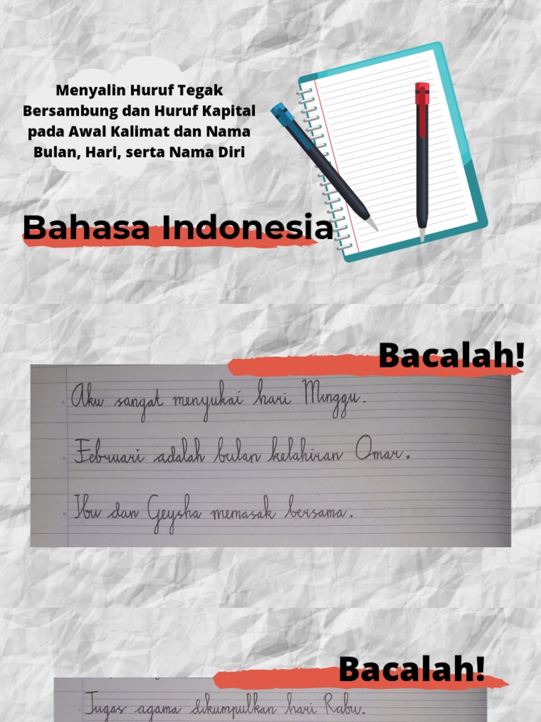 Menyalin Huruf Tegak Bersambung Dan Huruf Kapital Pada Awal Kalimat Dan Nama Bulan Hari Serta Nama Diri