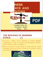 Business Ethics and Auditing: Submitted By: Gaurav Mida Roll NO. 3 2 3 8