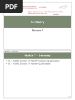 Module 7 - Summary: 7A - ASME Section IX Weld Procedure Qualification 7B - ASME Section IX Welder Qualification