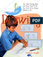 Kathryn Temple - Art for Kids_ Drawing_ The Only Drawing Book You'll Ever Need to Be the Artist You've Always Wanted to Be-LARK BOOKS (2005).pdf