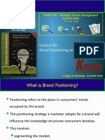 Brand Positioning and Values: MMKT 641: Strategic Brand Management Kusom Mba