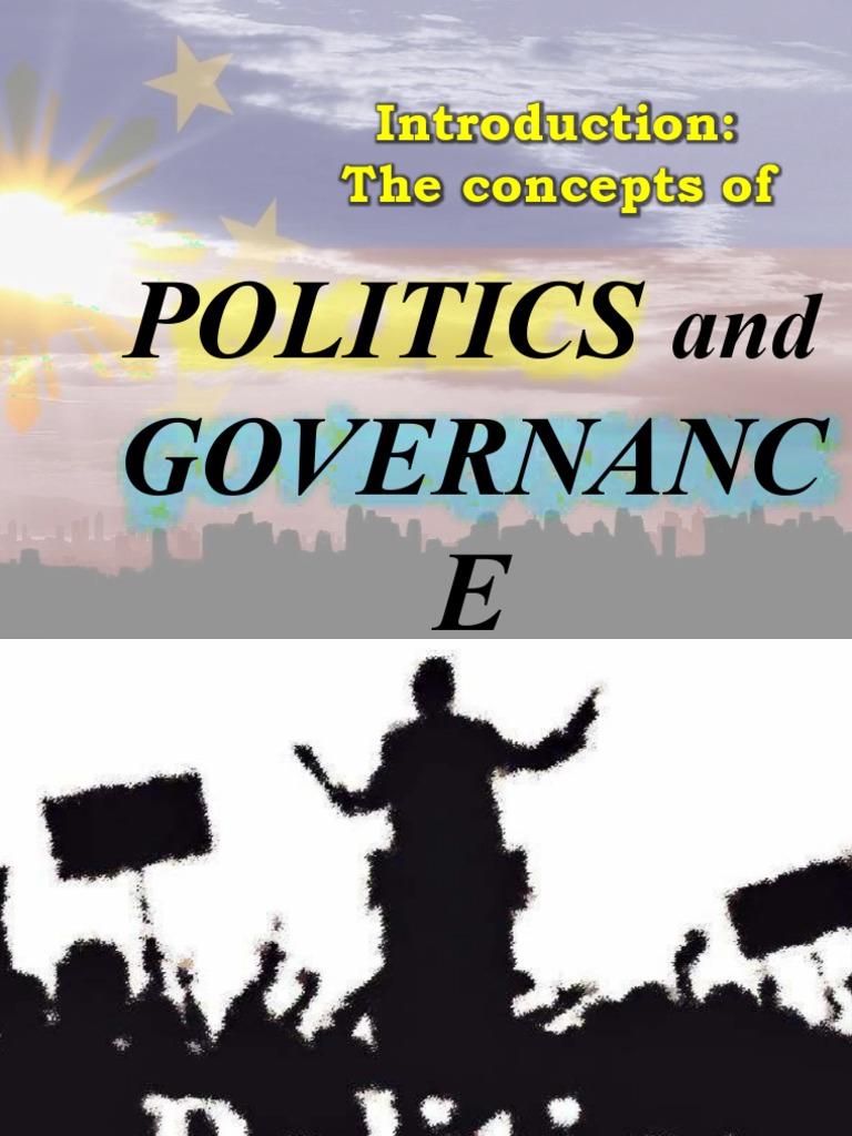 Week 1 Introduction The Concepts of Politics and Governance-10-12-2020 ...