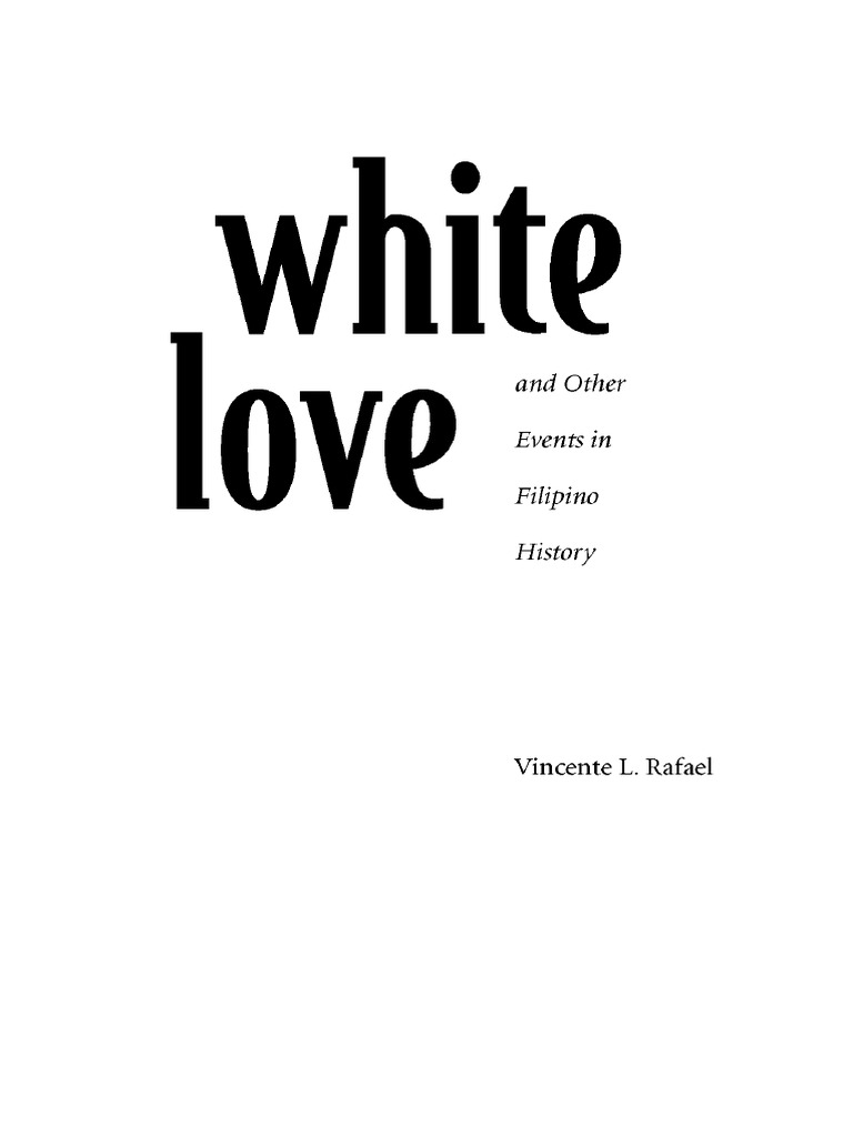 White Love And Other Events In Filipino History Pdf Philippines Spanish Empire