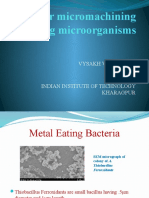 Copper Micromachining Using Microorganisms: Vysakh Vasudevan 10ME61R18 ME1 Indian Institute of Technology Kharagpur