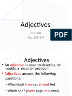 Adjectives: 7 Grade Pgs. 336-347