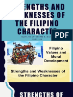 Strengths and Weaknesses of The Filipino Character - MARY-JOY-ANTONETTE-MATEO