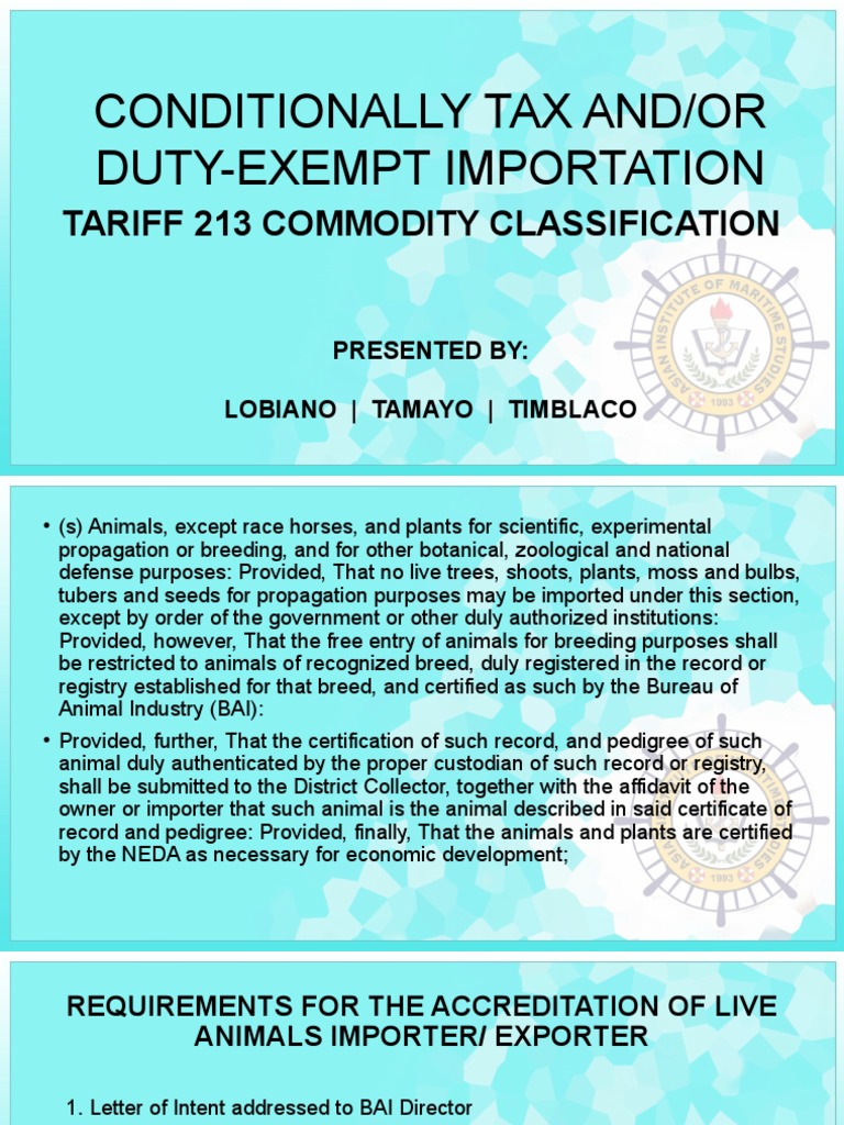 Conditionally Tax And/Or DutyExempt Importation Tariff 213 Commodity