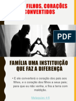 PAIS E FILHOS, CORAÇÕES CONVERTIDOS.pptx