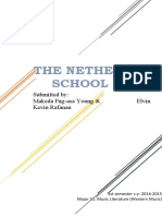 The Netherland School Era 1