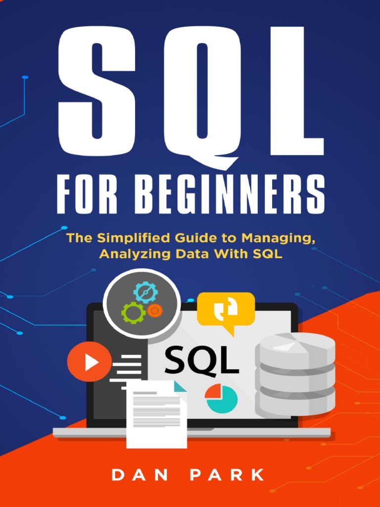 SQL For Beginners The Simplified Guide To Managing, Analyzing Data PDF ...