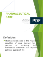 Pharmaceutical Care: by Musonda .K. Daka Department of Pharmacy School of Health Sciences University of Zambia