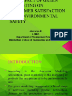 The Impact of Green Marketing on Customer Satisfaction and Environmental Safety