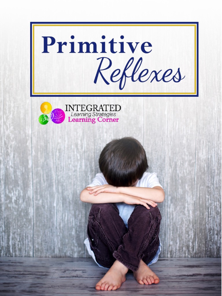 Primitive Reflexes | PDF | Fear | Perception