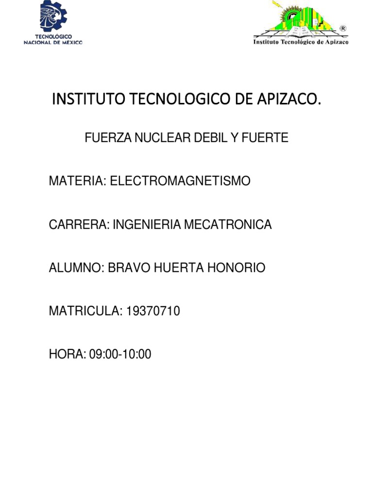 Fuerza Nuclear Debil y Fuerte | PDF | Partículas fisicas | Interacción ...