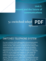 Unit 5 The Present and The Future of Communications: 5.1 Switched Telephone System