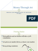 Making Money Through Art: Pricing and Presentation of Artwork To Sell