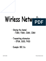 Wirless Networks: - Sharing The Channel - Transmitting Information - Example: 802.11a