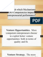 Through Which Mechanisms DO Competencies Impact Entrepreneurial Performance?