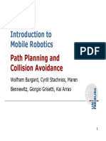 Introduction To Mobile Robotics: Path Planning and Collision Avoidance