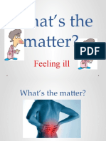 What's The Matter?: Feeling Ill