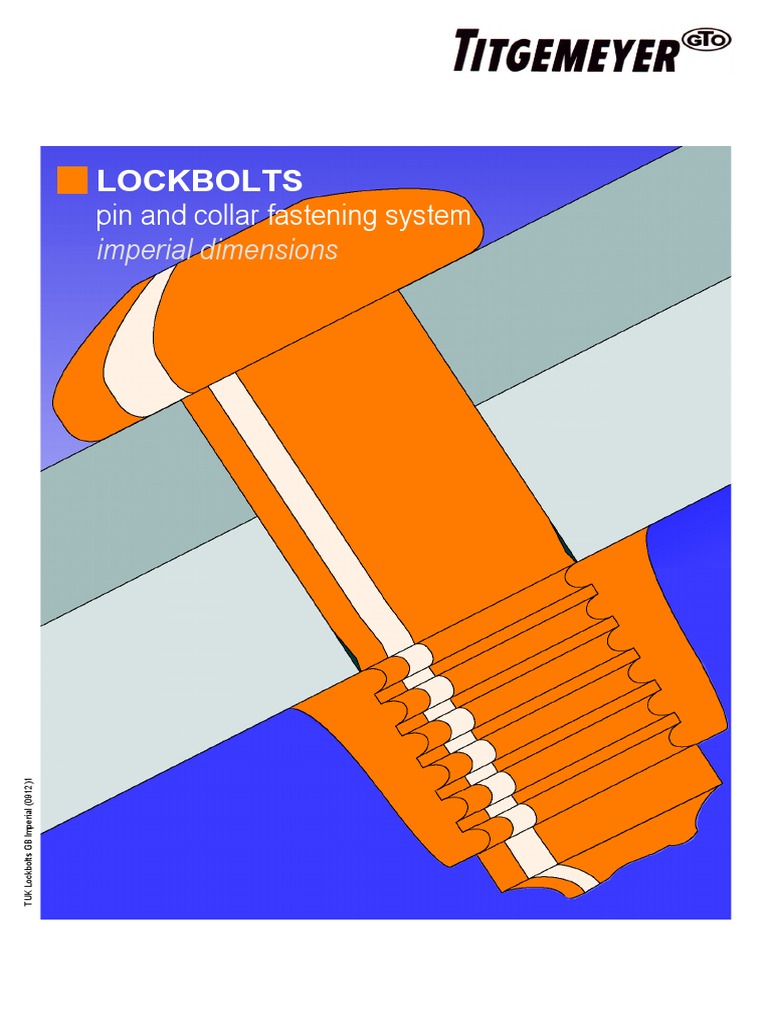 Lockbolts: Pin and Collar Fastening System | PDF | Screw | Building ...