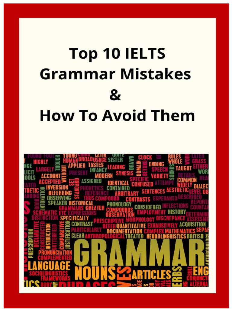 Common IELTS Grammar Errors Explained | PDF | Grammatical Number | Verb