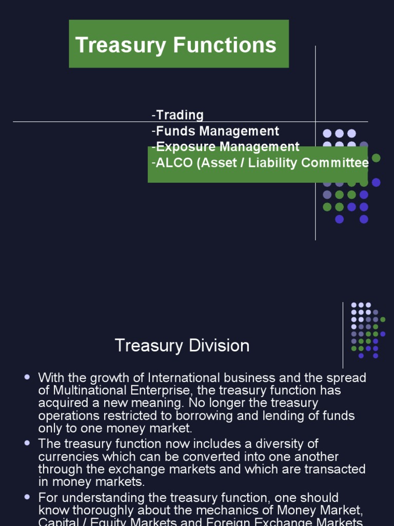 Treasury Functions Trading Funds Management Exposure Management