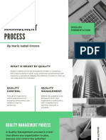 Quality Management Process: by Maria Isabel Orozco