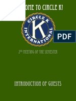Welcome To Circle K!: 2 Meeting of The Semester