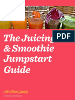 The Juicing & Smoothie Jumpstart Guide: Vanessa Simkins