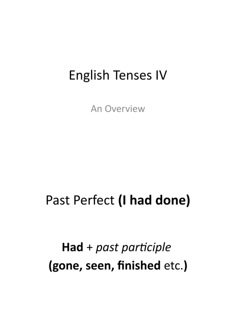 Understanding Past Tenses in English | PDF | Perfect (Grammar ...