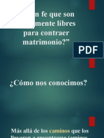 Dan Fe Que Son Plenamente Libres para