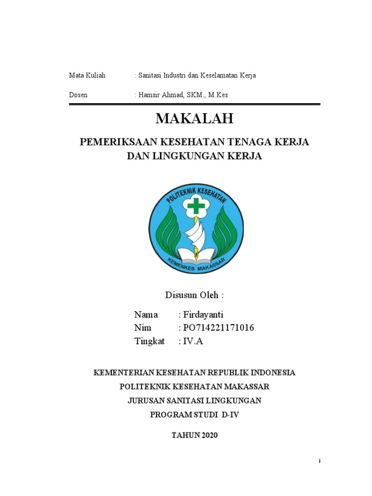 Makalah Pemeriksaan Kesehatan Tenaga Kerja Dan Lingkungan Kerja