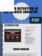 Member Retention in The Fitness Industry: Thesis Ii Presentation By: Alec Debenedictis