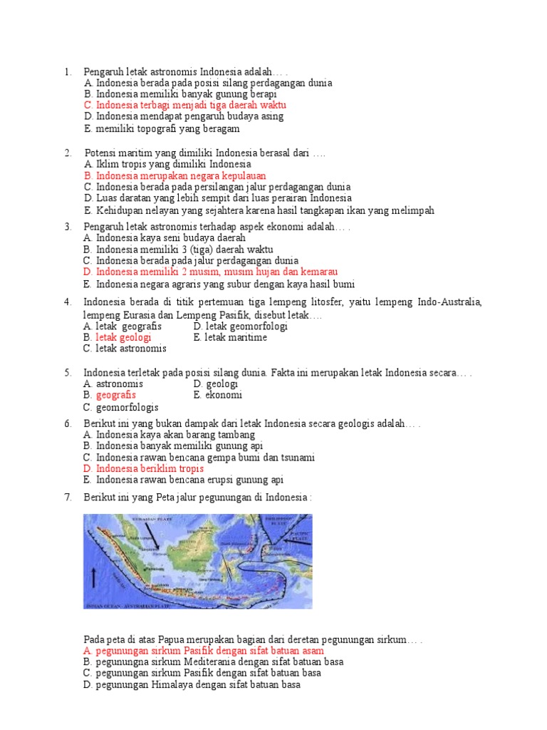 Berdasarkan kondisi geologis indonesia berada pada jalur pegunungan mediterania dan sirkum pasifik k