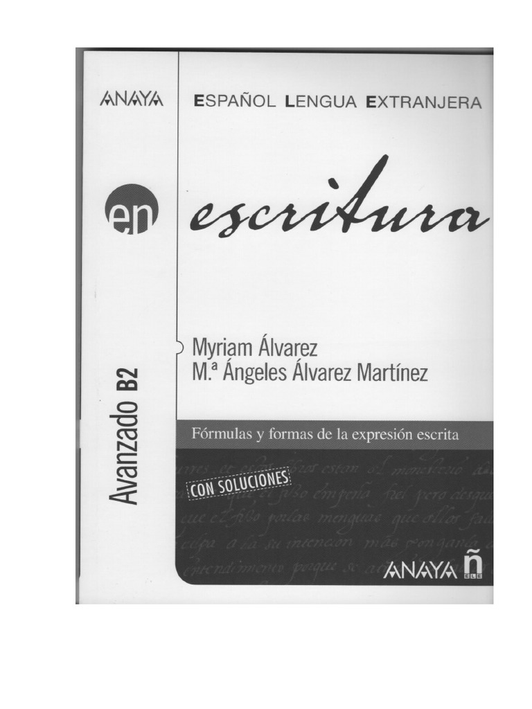 Escritura. Nivel Avanzado B2 by Álvarez Martínez M. PDF | PDF
