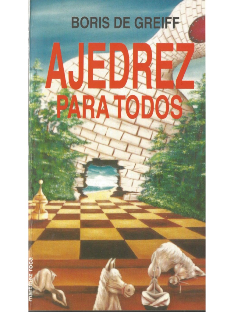 Boris de Greiff - Ajedrez para Todos | PDF