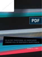 Do Autor Tradicional Ao Agenciador Cibernético - Do Biopoder À Biopotência