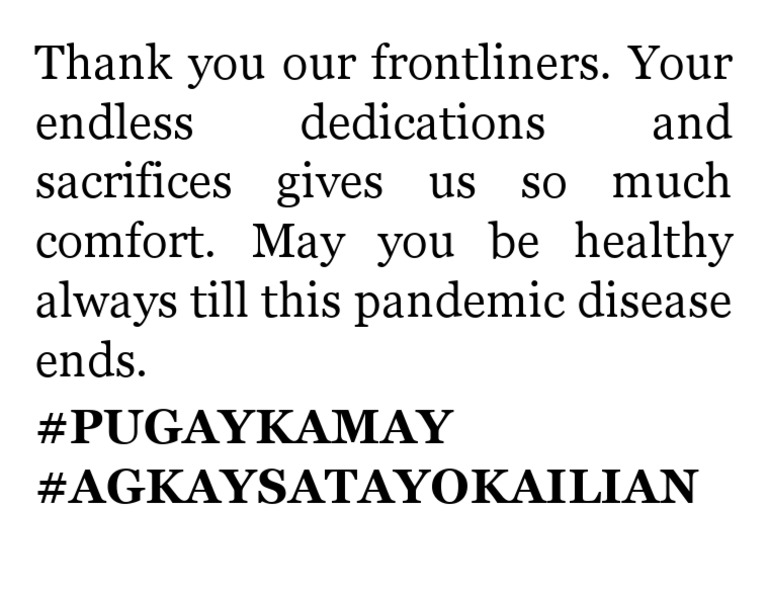 Thank You Our Frontliners. Your Endless Dedications and Sacrifices ...