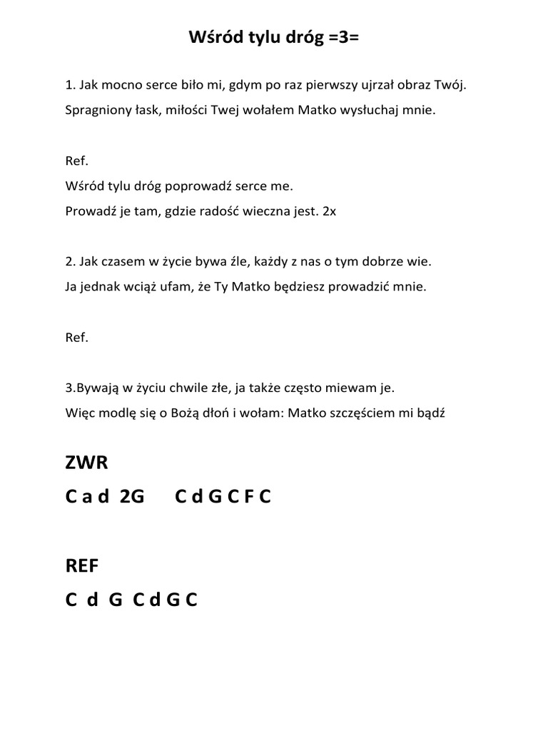 Wśród Tylu Dróg Poprowadź Serce Me