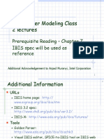 I/O Buffer Modeling Class 2 Lectures: Prerequisite Reading - Chapter 7 IBIS Spec Will Be Used As Reference