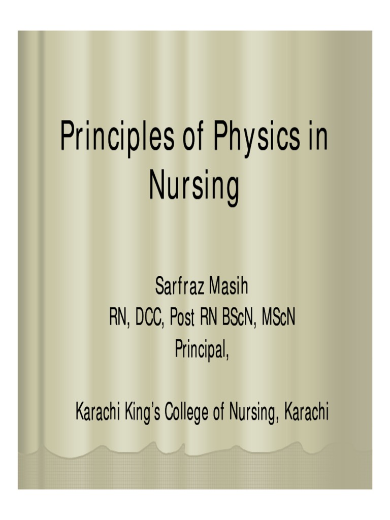 Principles of Physics in Nursing PDF Foot (Unit) Pound (Mass)