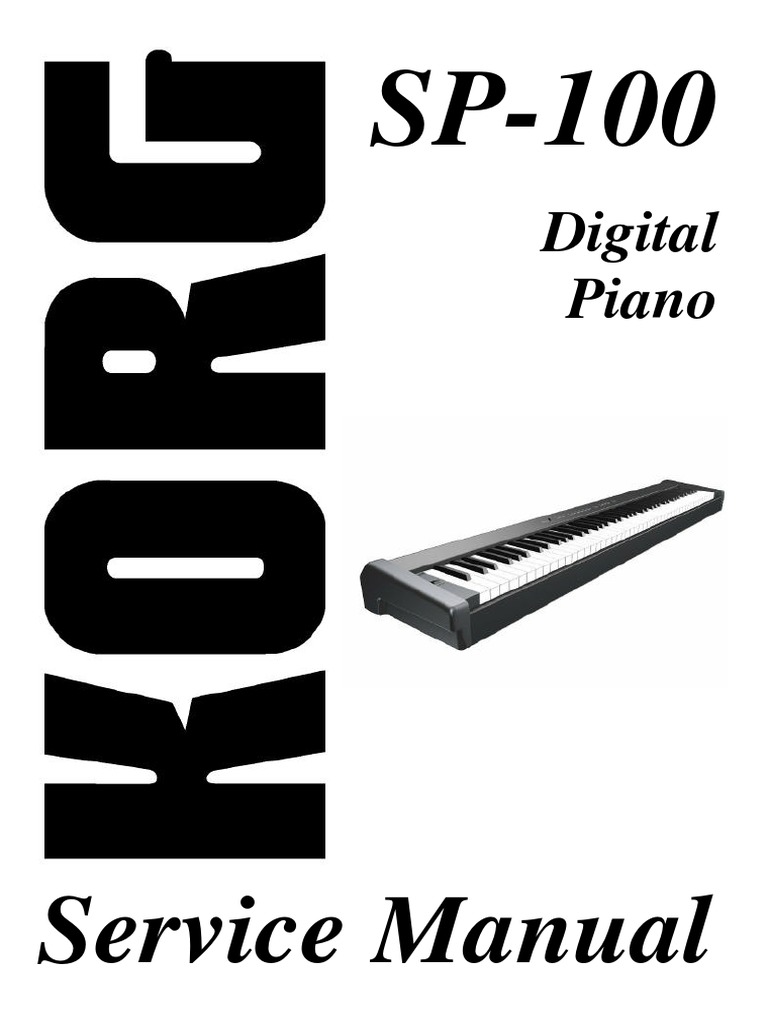 Korg SP-100 Service Manual | PDF | Piano | Electronics